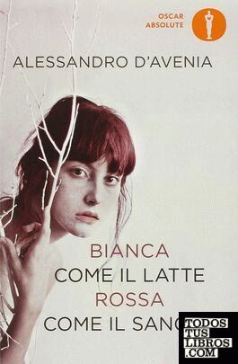 Bianca come il latte, rosso come il sangue